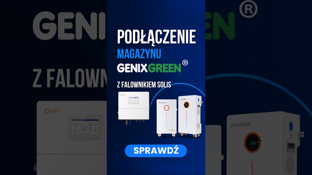 🔋 magazyn GenixGreen 16 kWh + falownik Solis | Konfiguracja krok po kroku