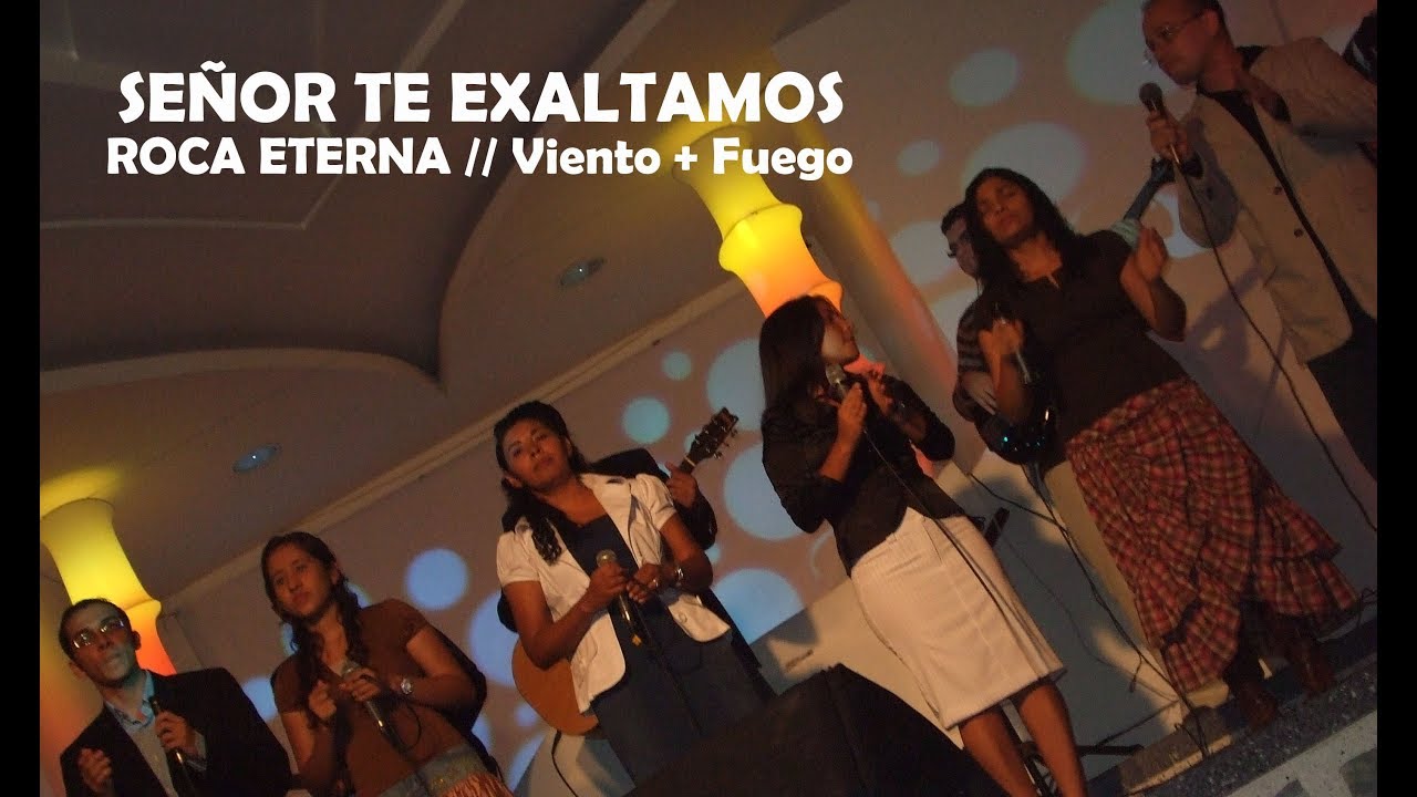 ROCA ETERNA - Se&ntilde;or Te Exaltamos (cover Semilla de mostaza)