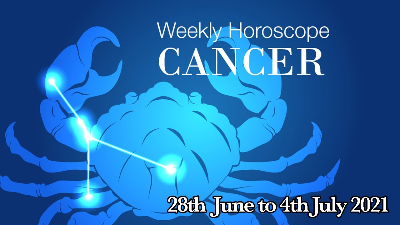 Cancer Weekly Horoscopes Video For 28th June 2021 | Preview