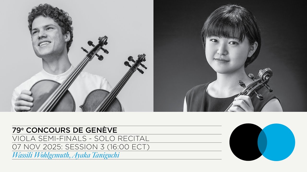 LIVE STREAM | 79th Concours de Gen&egrave;ve - Viola Semi-Final: Solo Recital (Session 3)