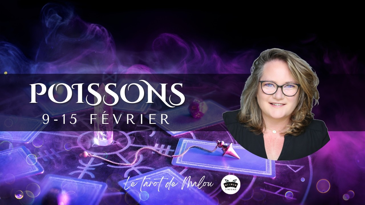 ♓ POISSONS ♓~ Horoscope semaine du 9 au 15 février 2026 ~ GENERAL, PRO, SENTIMENTAL