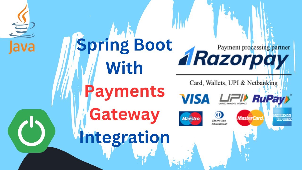 Razorpay Payments Gateway Integration With Spring Boot Applications Complete Guide