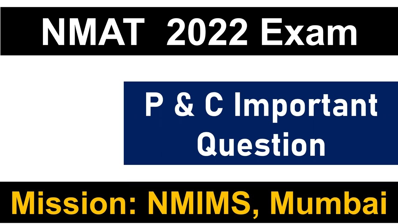 NMAT 2022 Exam: Important Permutations & Combinations Question || Mission NMIMS, Mumbai
