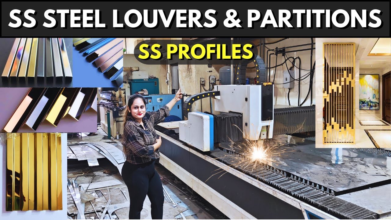 Stainless Steel Louvers and PVD SS Profiles Factory in Delhi & | Cnc Lazer Cutting Machine 