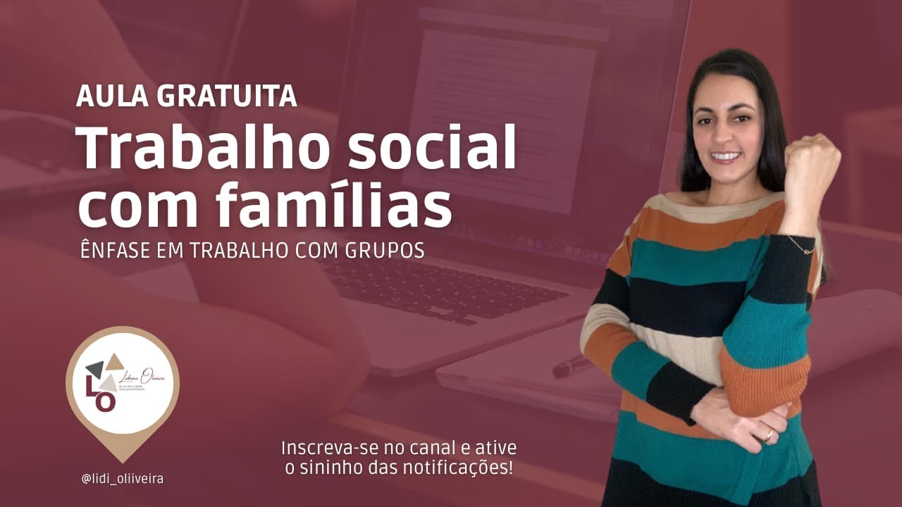 Trabalho Social com Famílias/Ênfase em trabalho com grupos