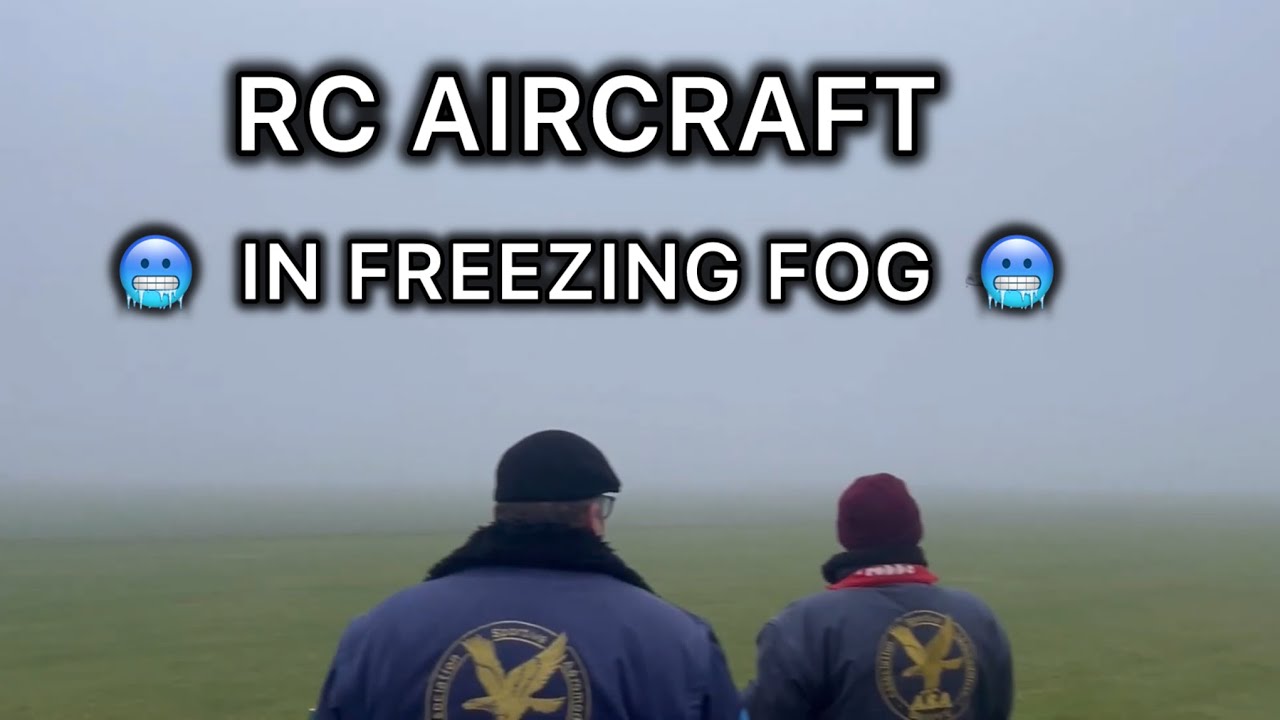🥶  RC AIRCRAFT IN FREEZING FOG 🥶