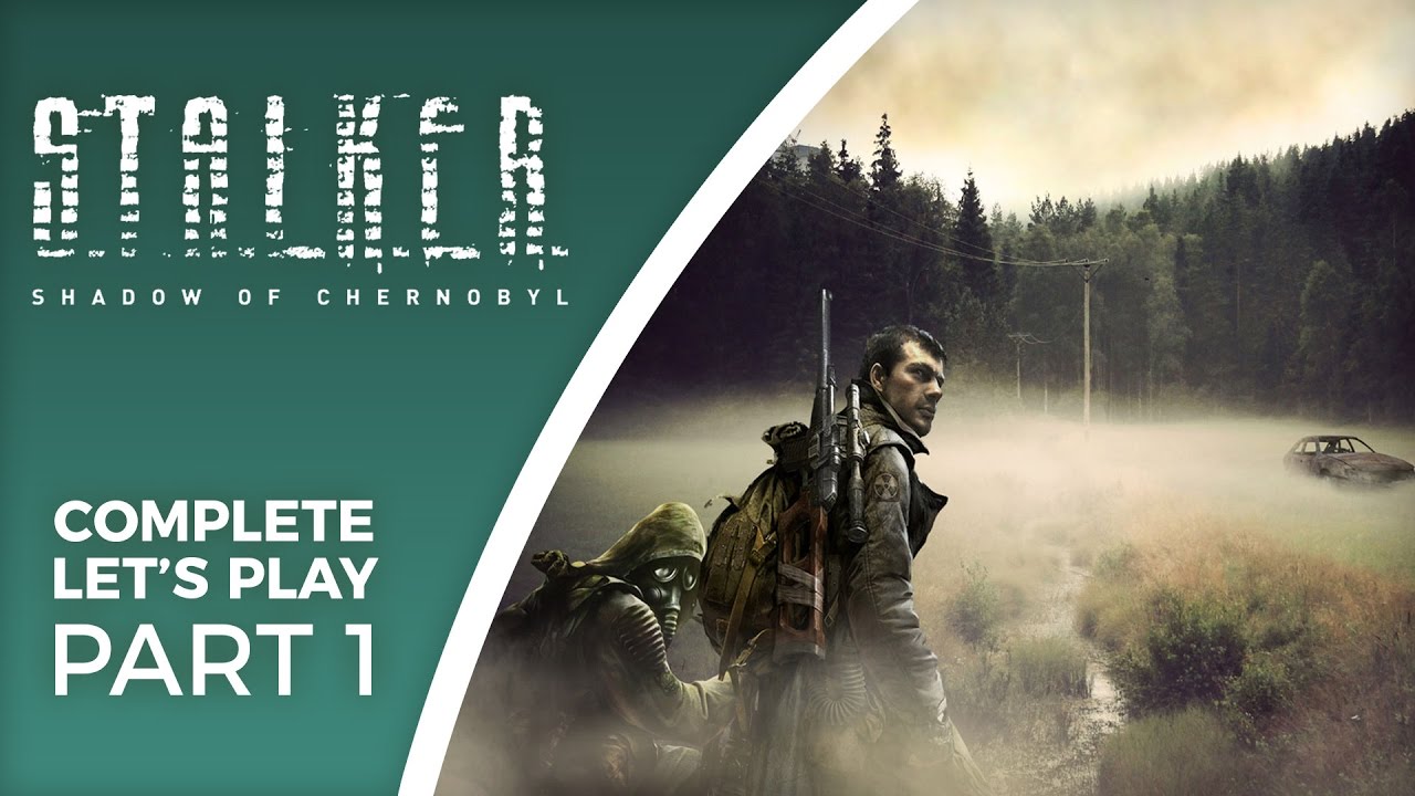 Let's Play STALKER: Shadow of Chernobyl - Part 1 - Max difficulty. Max atmosphere. Max fun.
