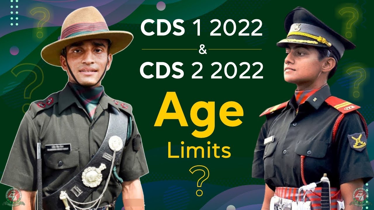 CDS 2022 Age Limits | UPSC CDSE Changes | UPSC CDSE Exam Details 2022 | Centurion Defence Academy