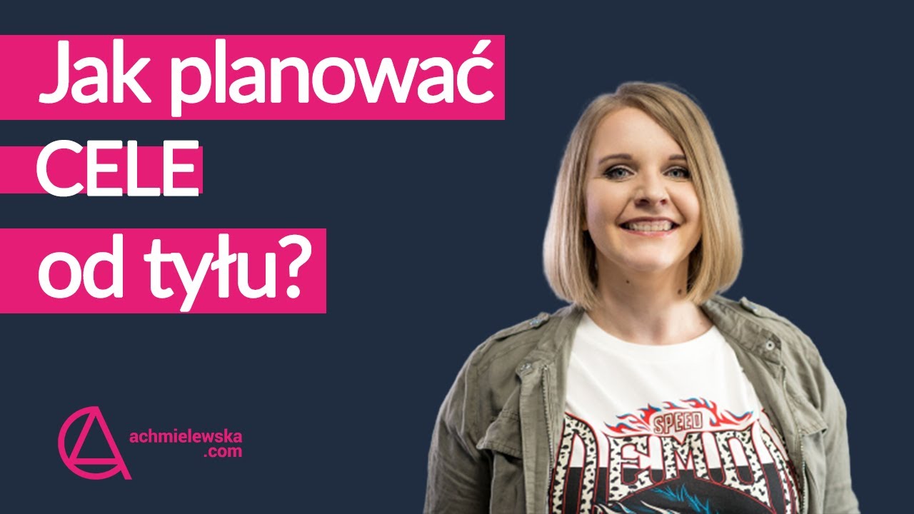 Jak planować cele (i jerealizować)? Natalia Dołżycka-Uchto z LiveGeek