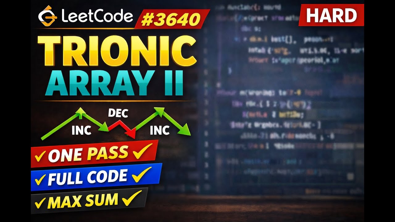 LEETCODE POTD 3640 | Trionic Array II (HARD) | One Pass Python Solution #problemoftheday