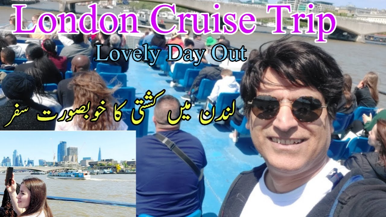 London Cruise Trip | Day out in London | To do things in London