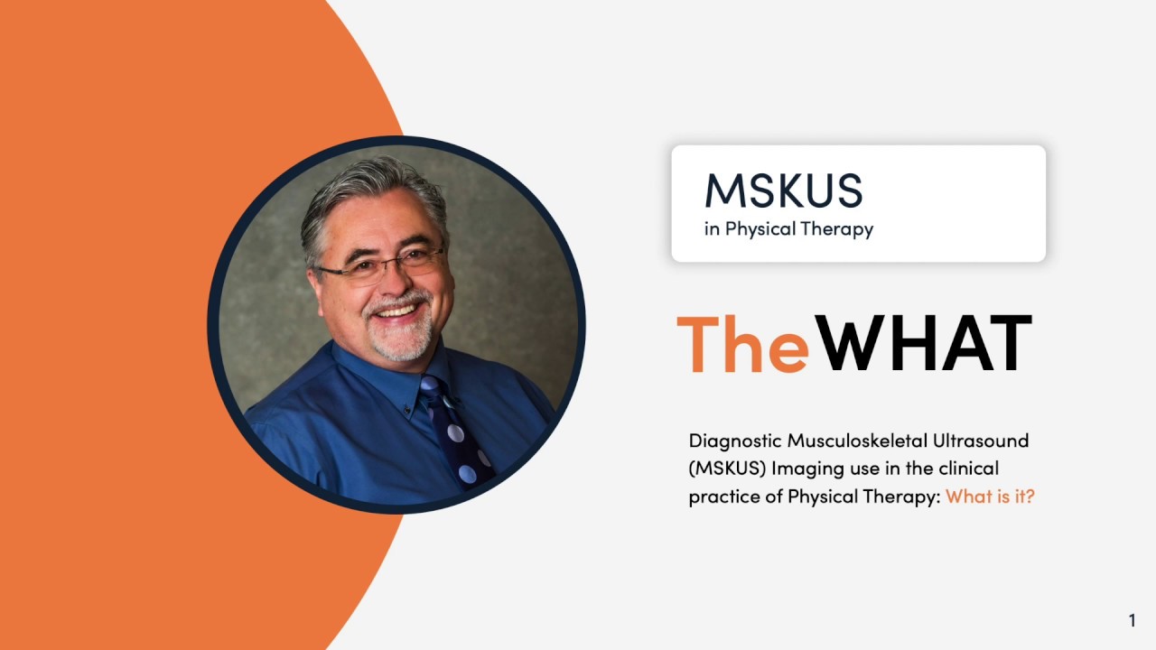 MSKUS in Physical Therapy - What is it? | Musculoskeletal Ultrasound Guide