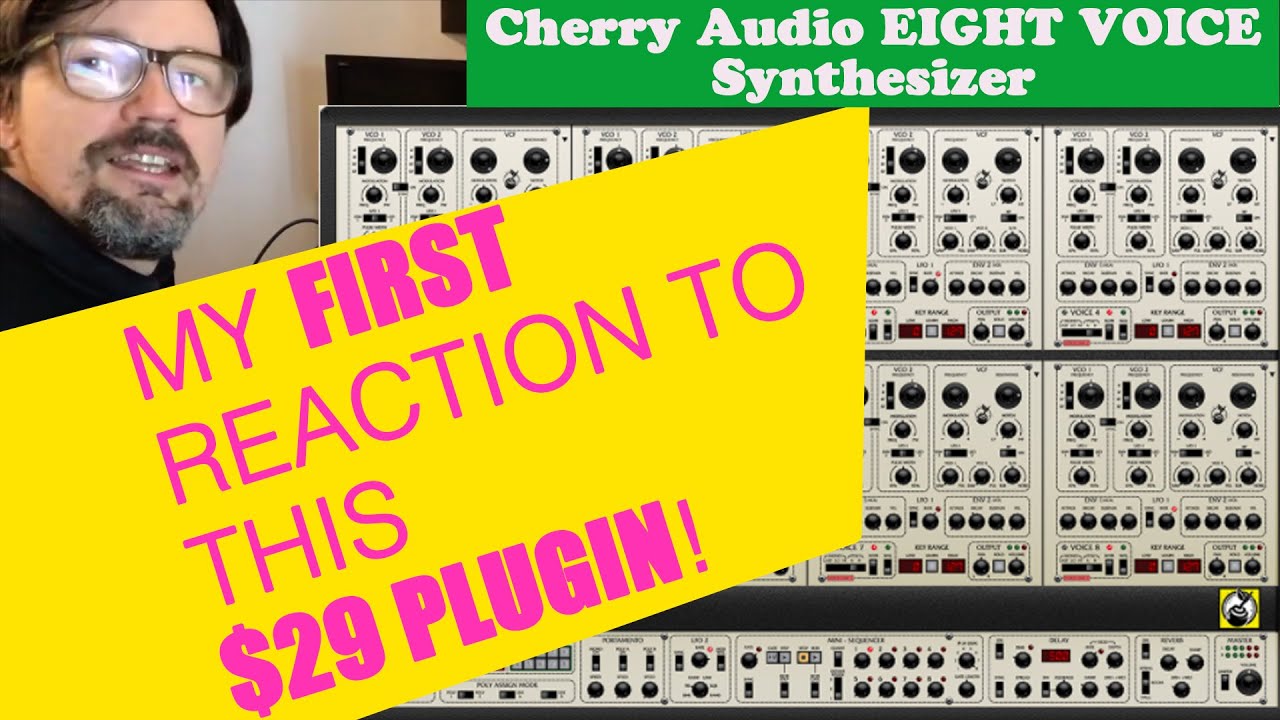 My First Reaction to Cherry Audio Eight Voice Synthesizer! A $29 Dollars plugin! Use Headphones!