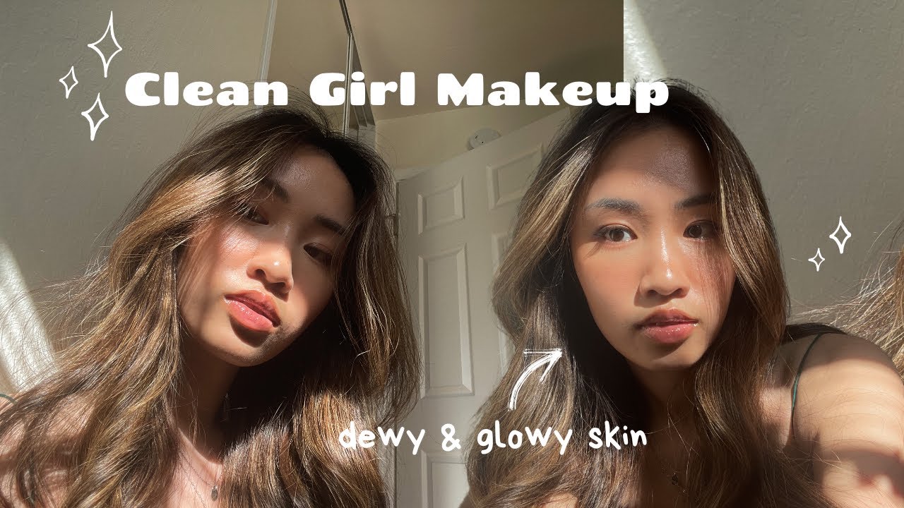Clean Girl Makeup Look | Everyday Make Up Tutorial | Dewy & Fresh