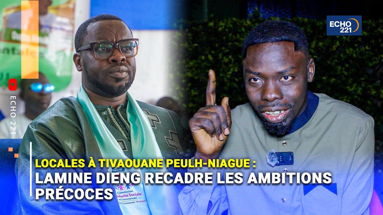 Tivaouane Peulh-Niague / Déclarations de candidatures : Lamine Dieng sort les griffes ● 𝗘𝗰𝗵𝗼 𝟮𝟮𝟭