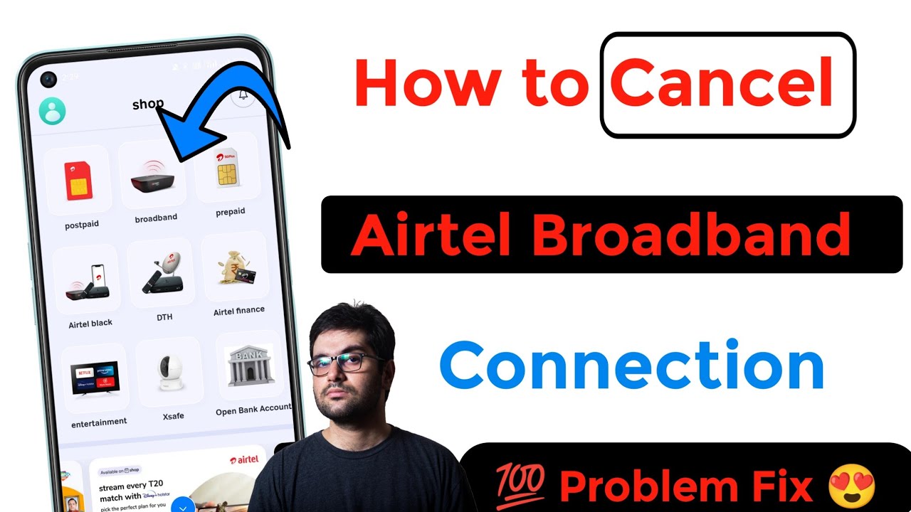 How to cancel Airtel broadband connection request