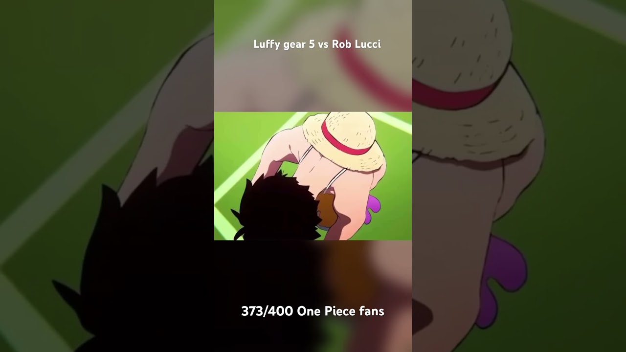 Gear 5 Luffy vs Rob Lucci edit                #onepiece