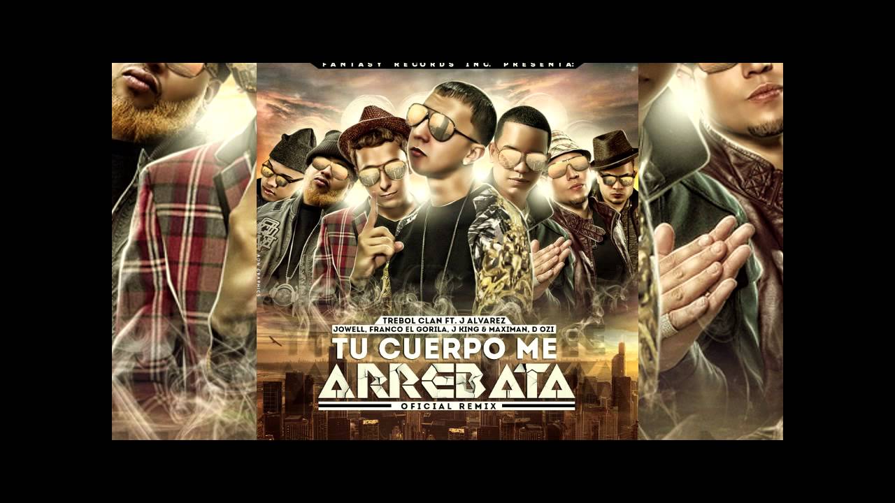 Tu Cuerpo Me Arrebata Official Remix