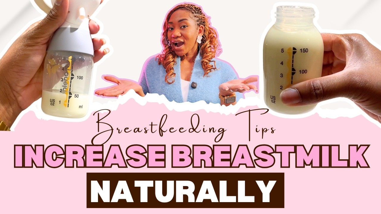 BREASTFEEDING TUTORIAL | Tips to increase breastmilk supply naturally