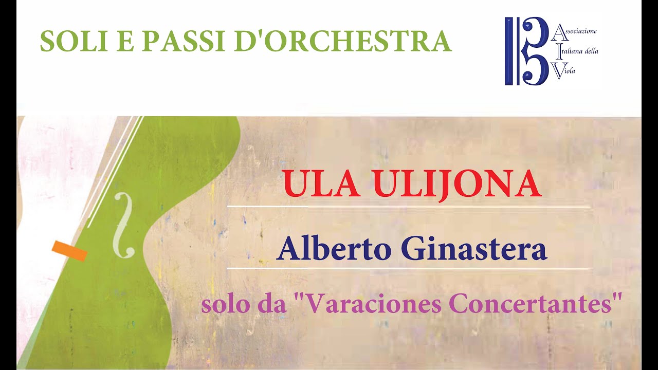 Soli e Passi d'Orchestra, Ep. 6: Ula Ulijona, solo da 'Variaciones Concertantes' di A. Ginastera