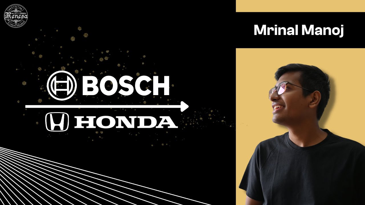 BOSCH Internship and Honda R&D Placement | The InternVIEW