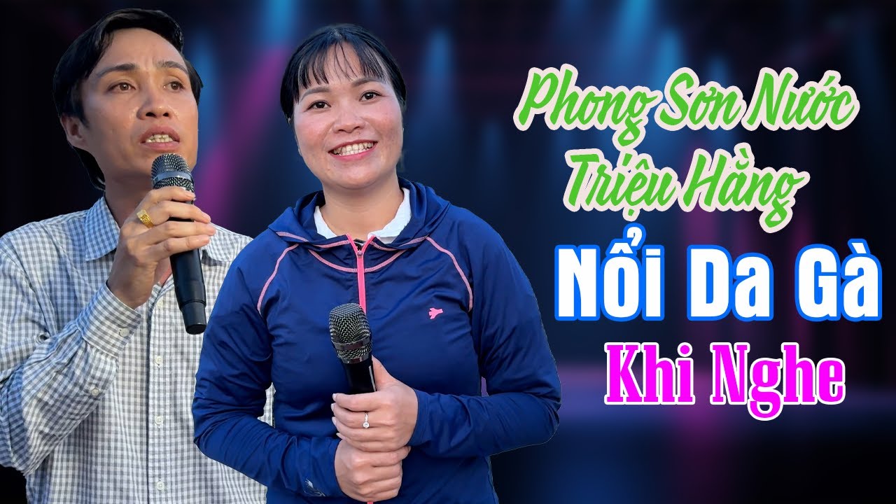 Đỉnh Cao Song Ca Của Cặp Đôi Phong Sơn Nước Triệu Hằng Hát Tới Đâu Khán Giả Nghiện Tới Đó