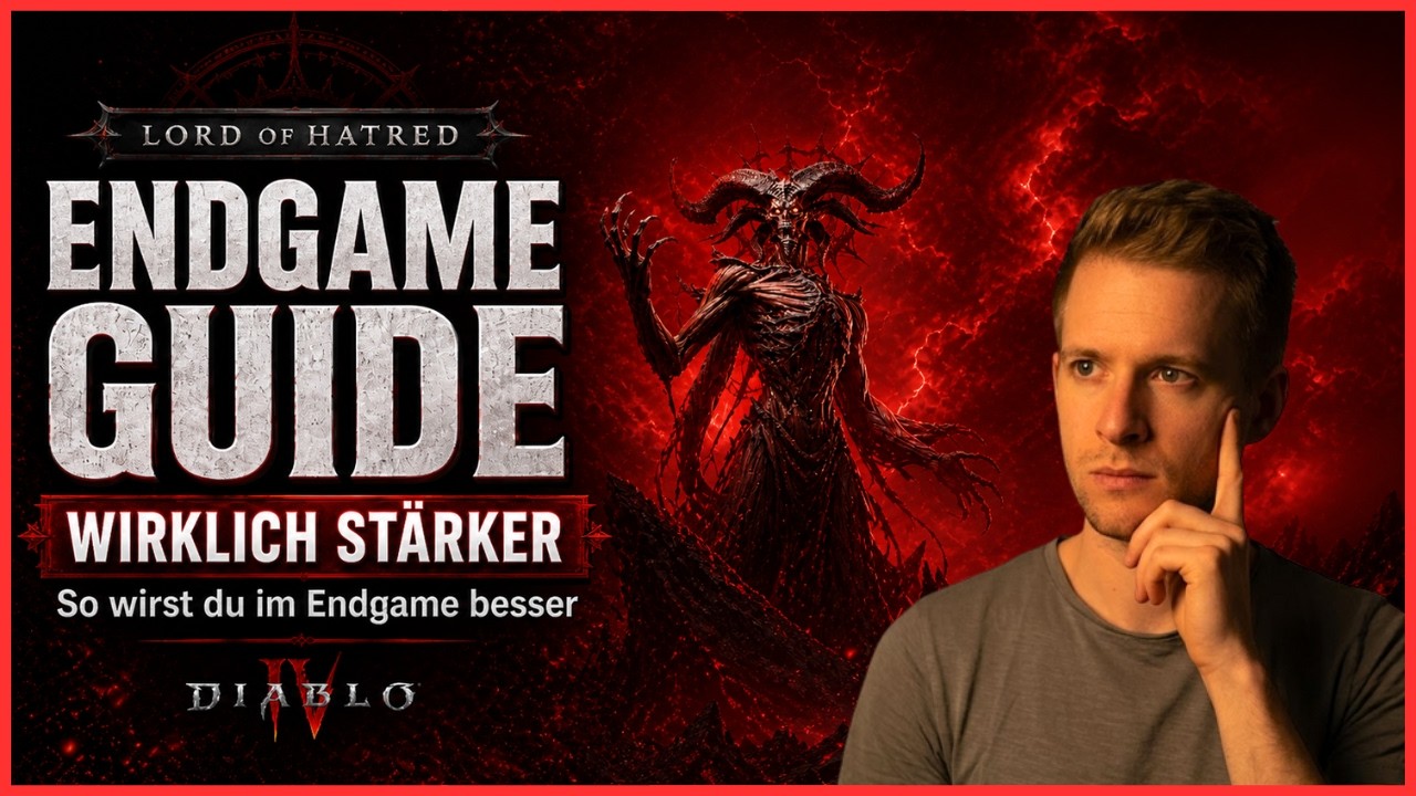 Diablo 4 Lord of Hatred Endgame Guide: So wirst du wirklich st&auml;rker