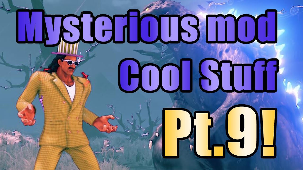 SFV CE Mysterious Mod Some Cool Stuff Pt.9