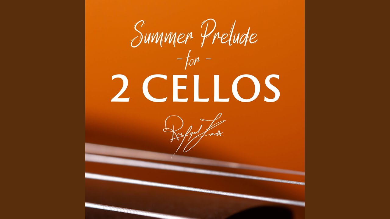 Summer Prelude for 2 Cellos