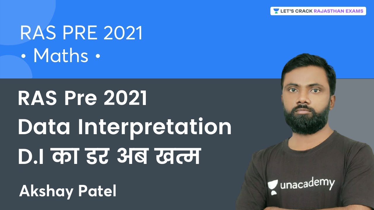 Data Interpretation (Complete Concept & Practice Question) | RAS Pre 2021 | Akshay Patel