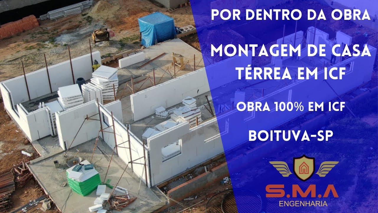 Montagem de casa térrea em ICF - Obra 100% em ICF - Boituva/SP