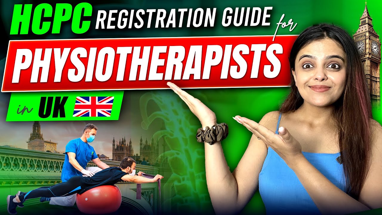 HCPC Registration for Physiotherapists in UK | HCPC Registration in UK | Step by Step Process
