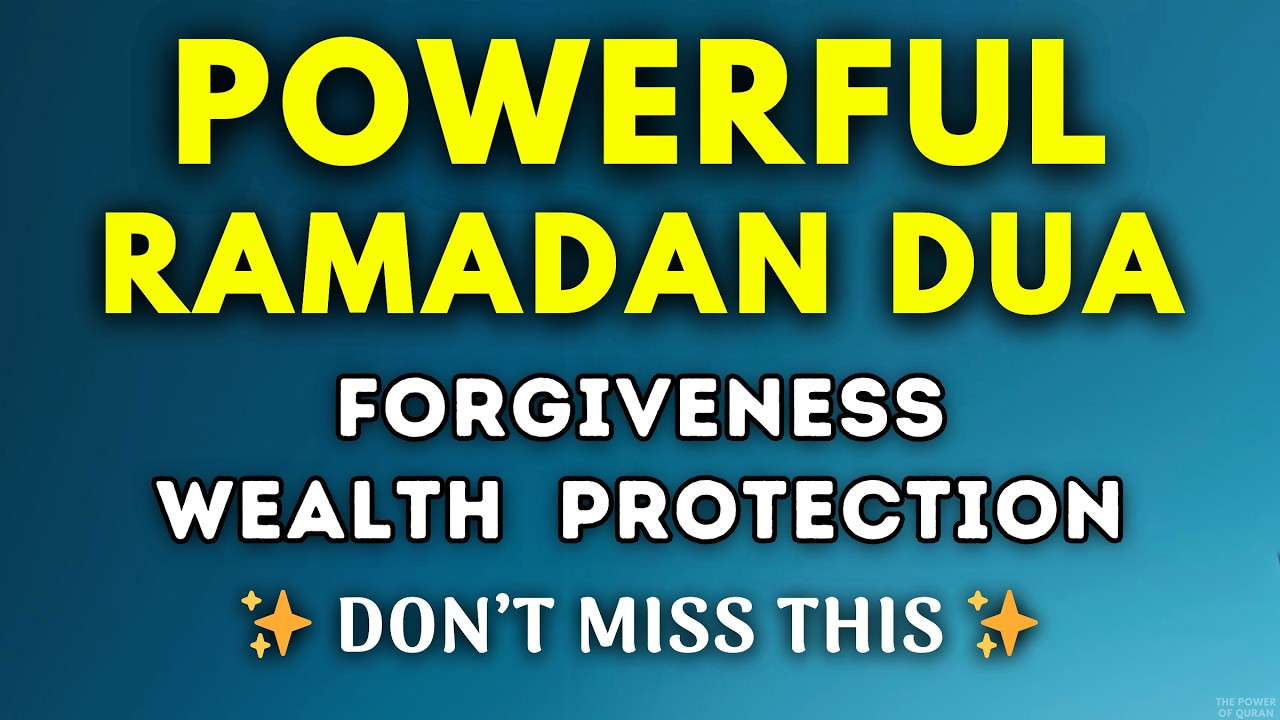 Most Powerful Prayer in Ramadan ✨ Safety, Rizq & Home Protection 🤲 Powerful Dua for Family