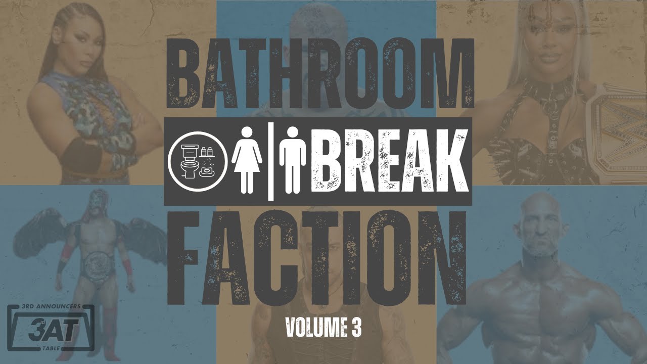 Bathroom Break Faction | Volume 9