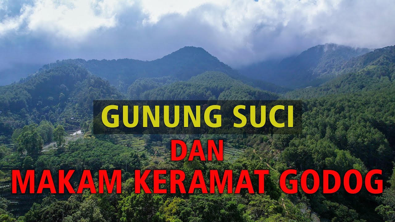 MAKAM KERAMAT GODOG DAN GUNUNG SUCI GARUT Kisah Prabu Kian Santang dan Pabu Siliwangi, Karangpawitan