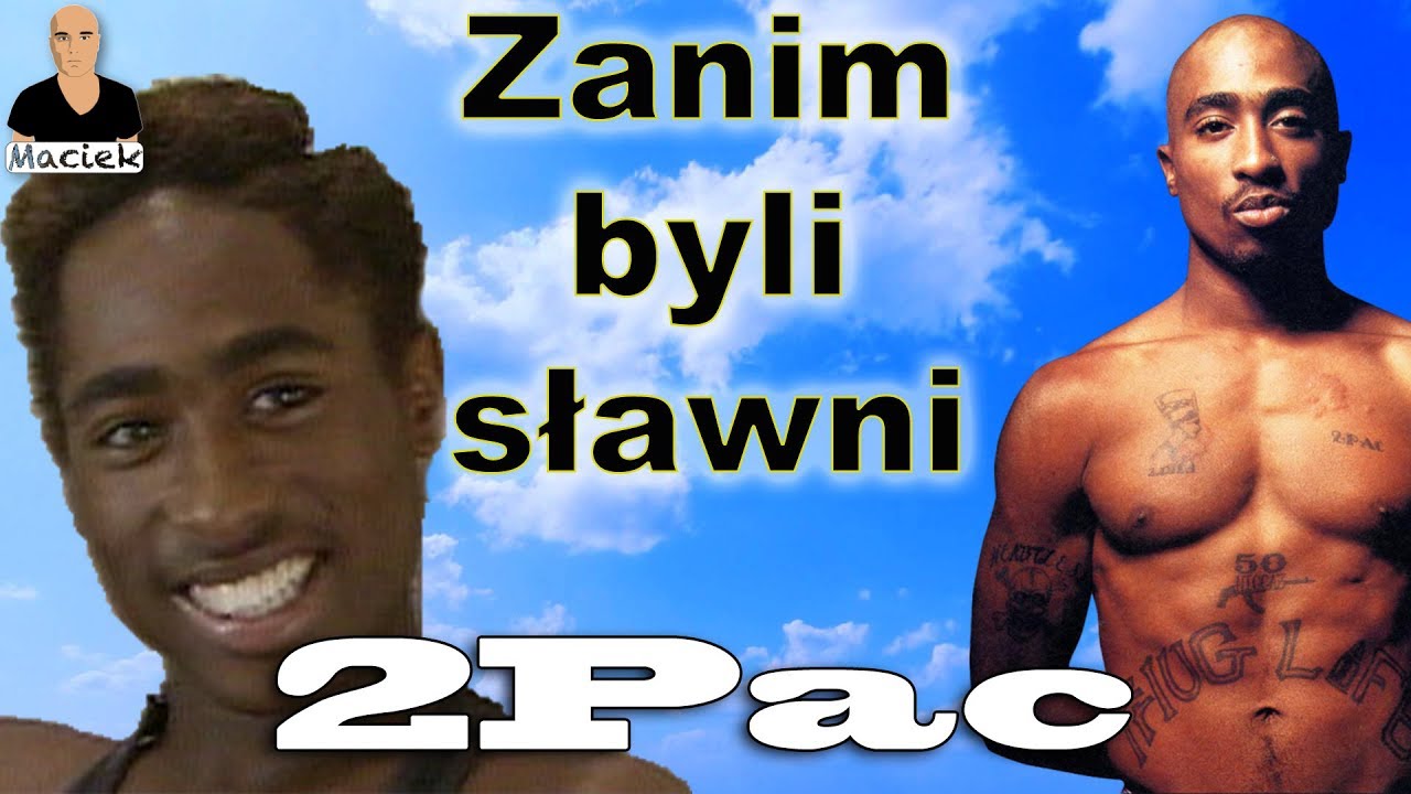 2Pac | Zanim byli sławni