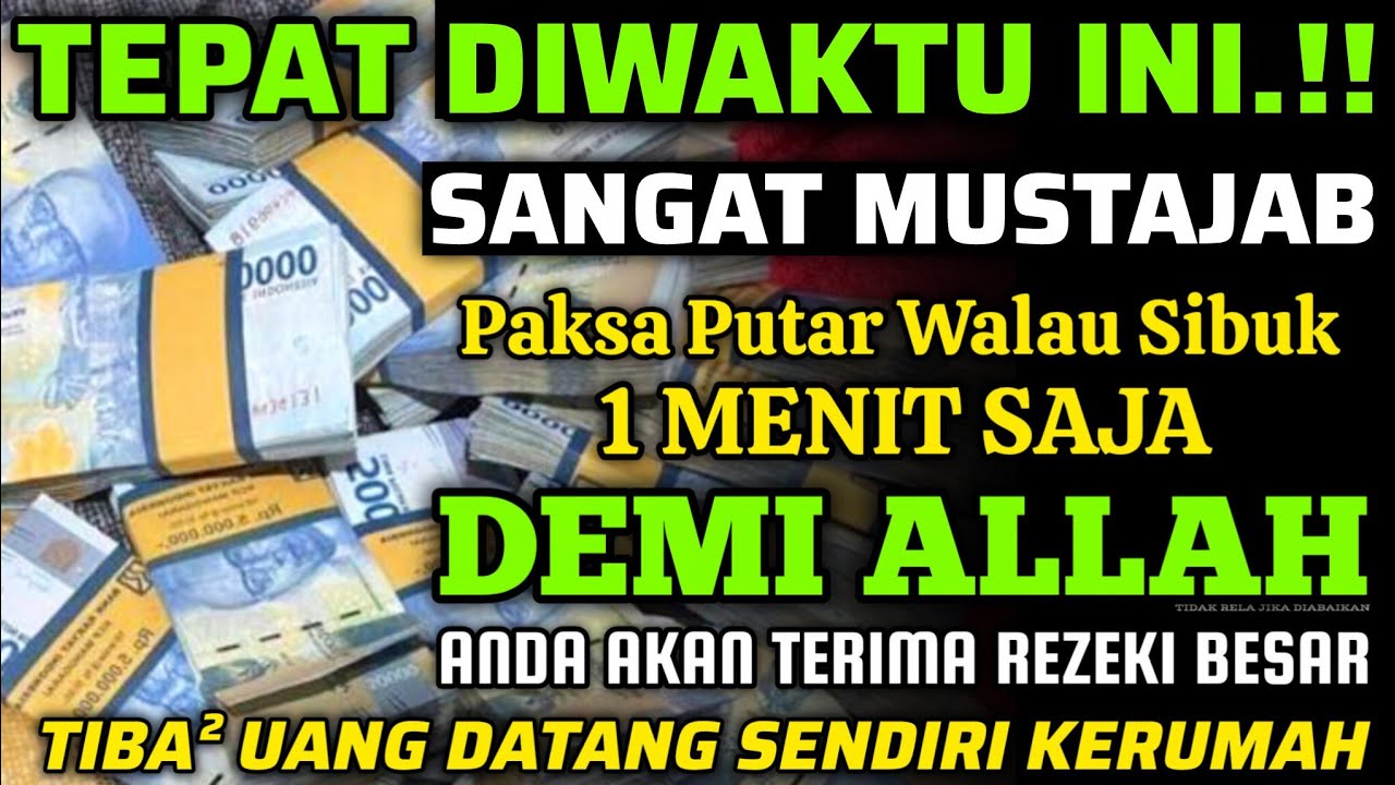 🔴ALHAMDULILLAH🤲 BARU PUTAR SEBENTAR UANG BENAR2 DATANG SENDIRI KERUMAH, DOA KEKAYAAN PALING MUSTAJAB