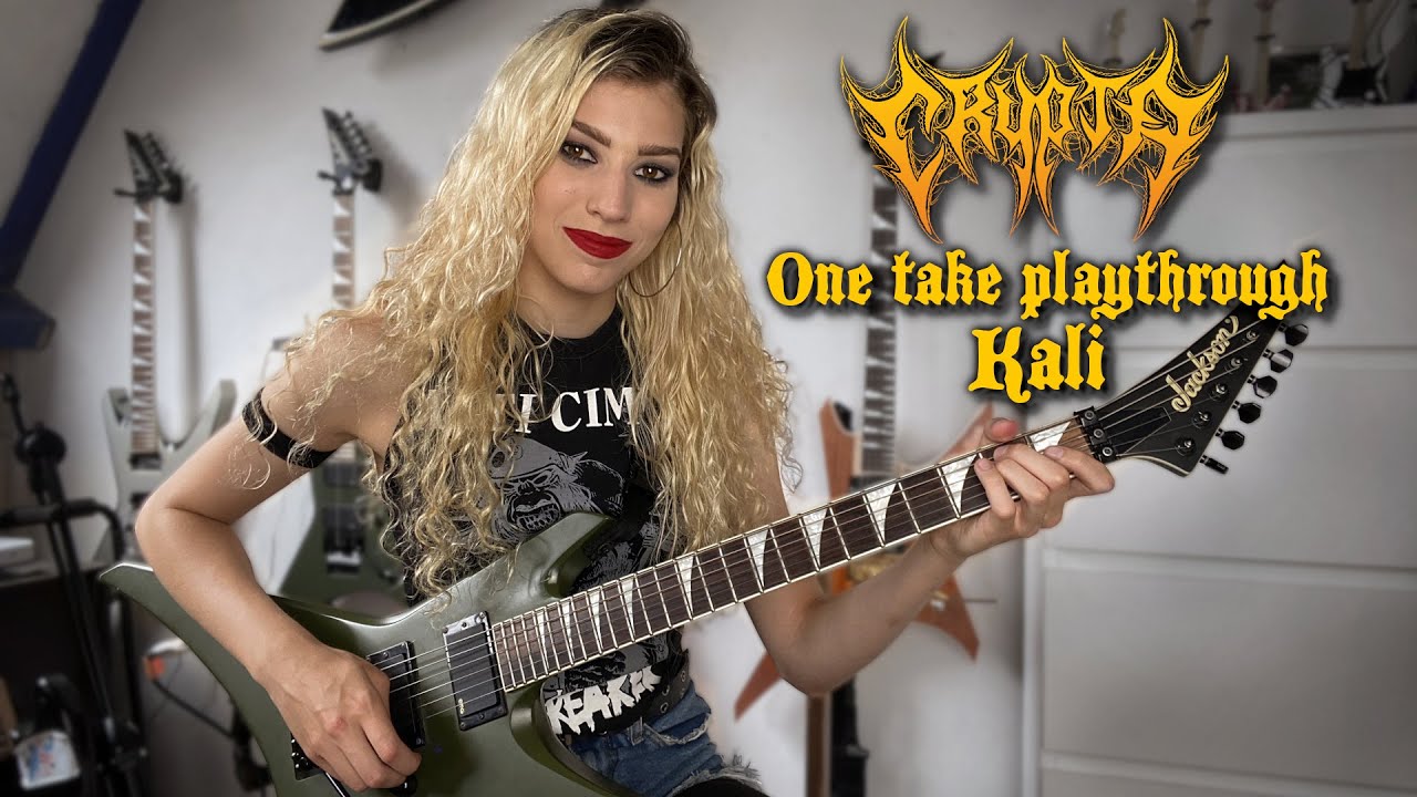 CRYPTA - One Take Guitar Playthrough 'Kali' - By Sonia Anubis