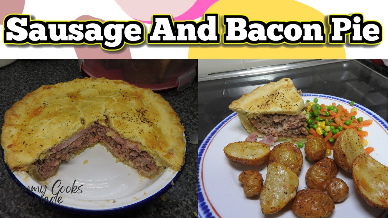 Sausage And Bacon Pie | Recipe