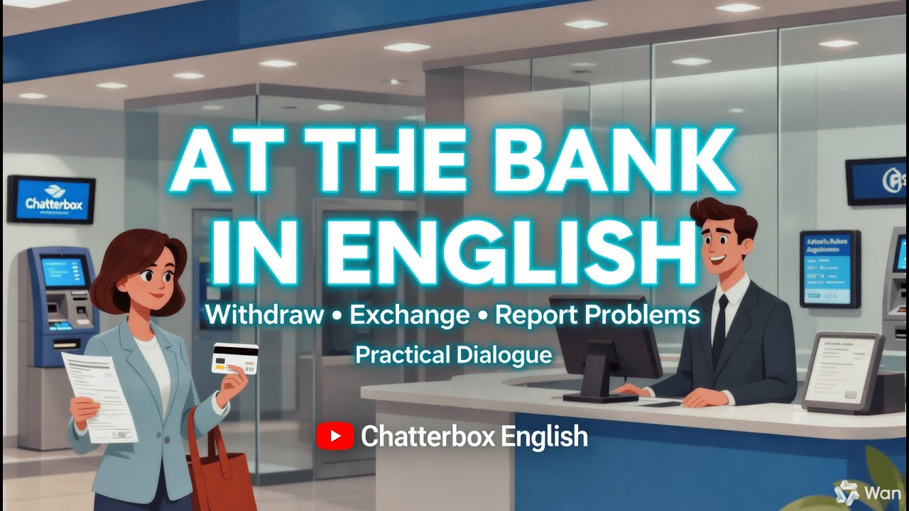 At the Bank in English: Withdraw, Exchange & Report Problems | Practical Dialogue