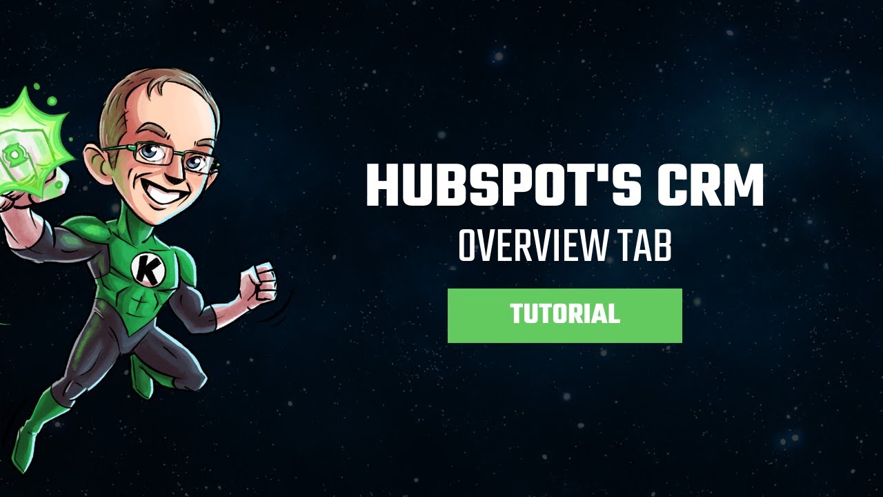 HubSpot's 'CRM Overview Tab': A Customizable Experience for Your CRM Objects
