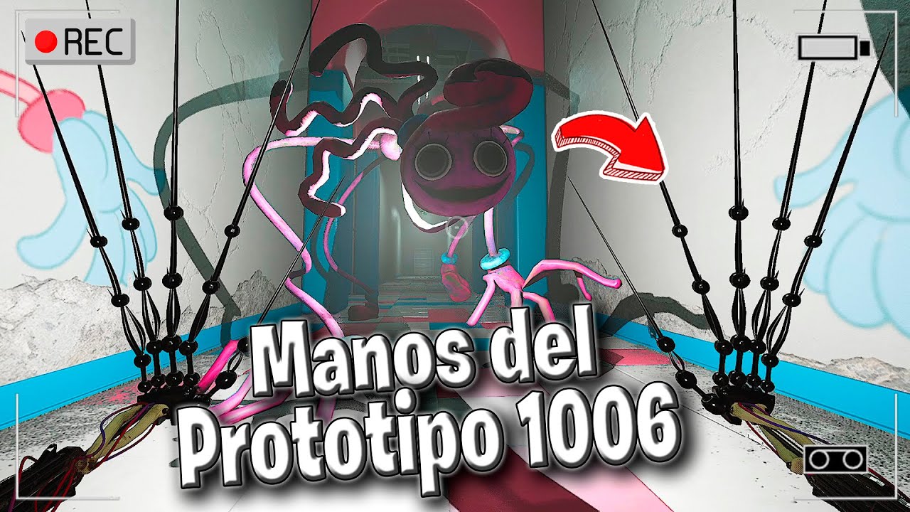 DESBLOQUEAMOS LAS MANOS DE PROTOTIPO 1006 Y ATRAPAMOS A MOMMY LONG LEGS!! 💀😱🔥