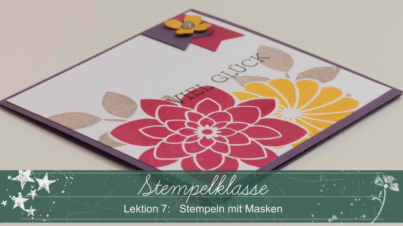 Stempelklasse #07 - Maskieren & Stempeln - Stampin' Up!