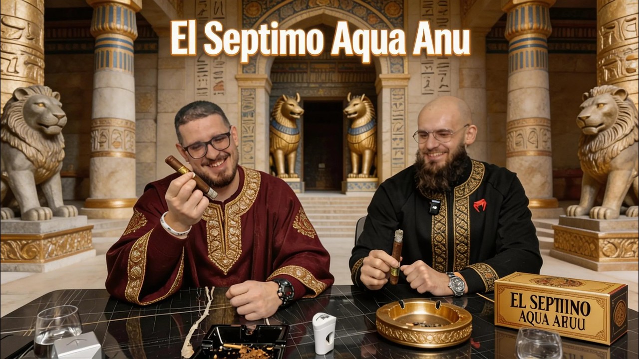 El Septimo The Gilgamesh Collection Aqua Anu - Trabucuri și Discuții Ep. 54
