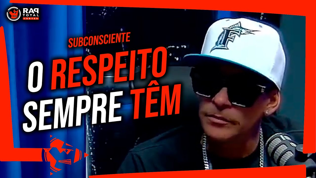 SUBCONSCIENTE RAPPERS - RELEMBRAM TRETAS DO RAP E DA VIDA!! - RAP TOTAL CORTES