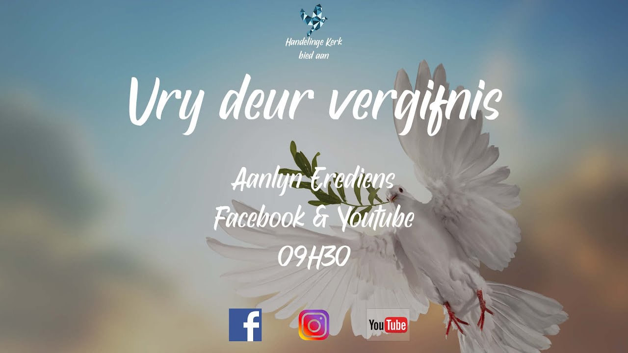 Handelinge Aanlyn | Vry deur vergifnis | Elmore