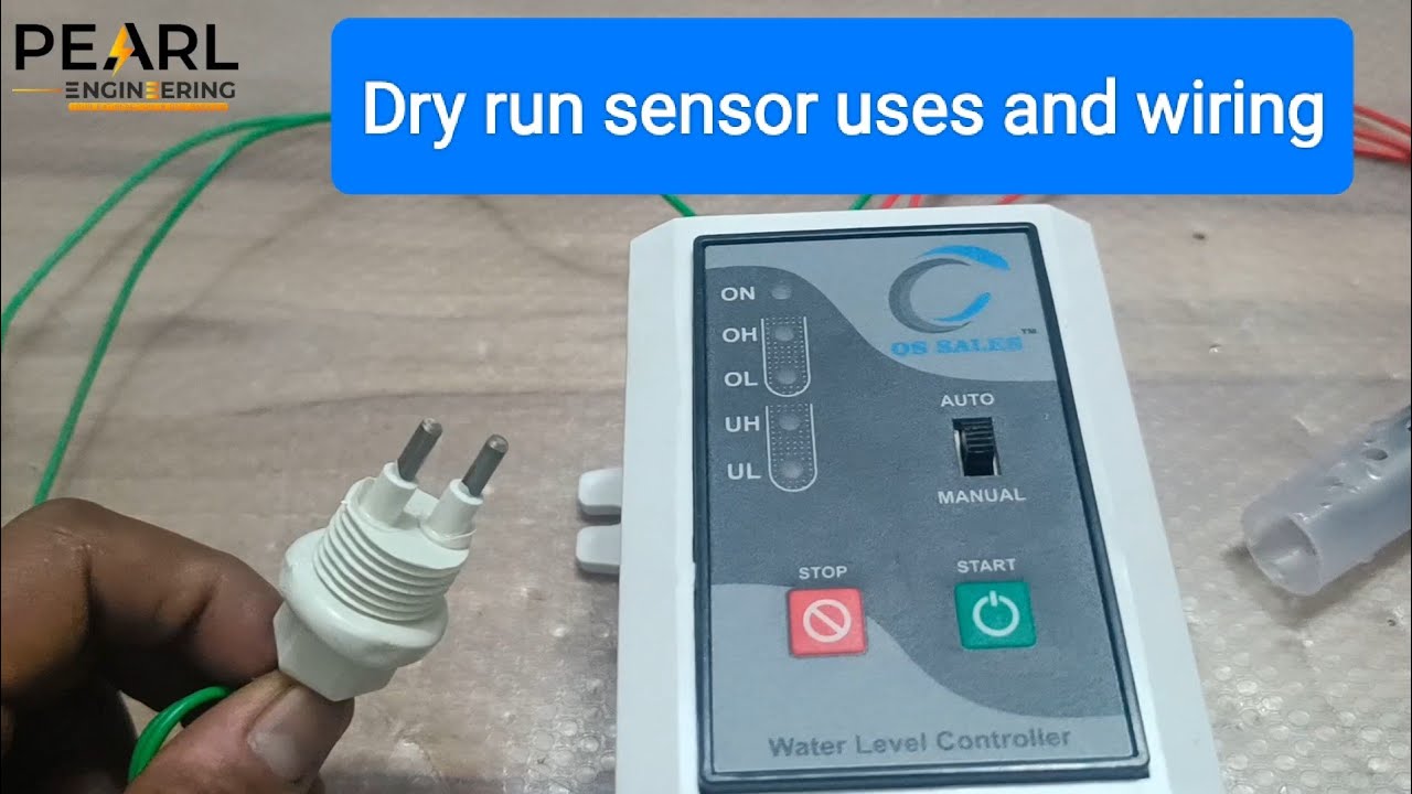 Dry run sensor working & wiring | water level controller | Dry run sensor ko kaise use kare| Part 1|
