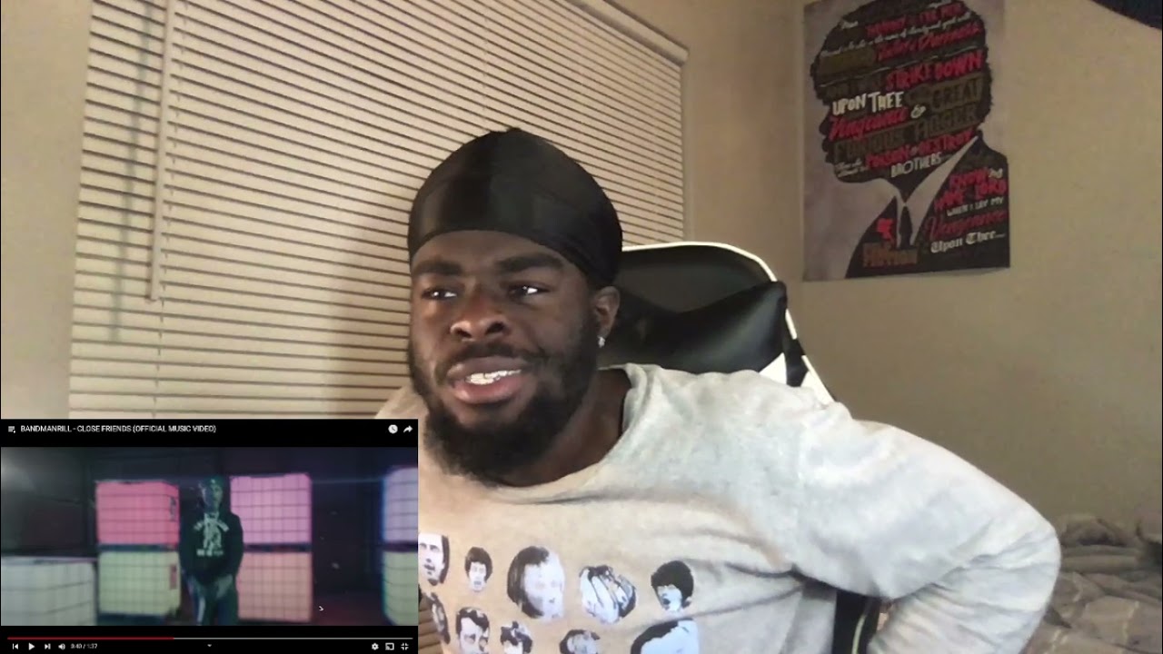 BANDMANRILL - CLOSE FRIENDS | REACTION