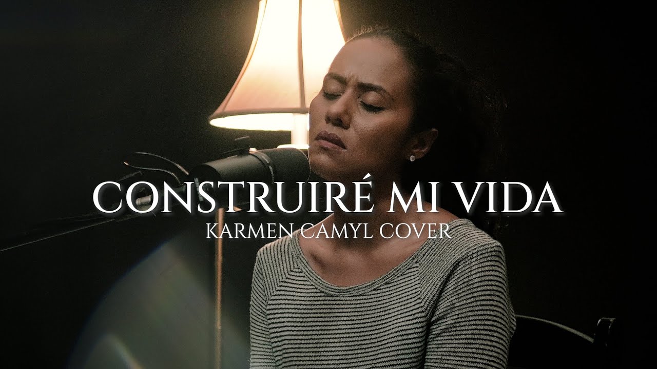 Construiré Mi Vida // cover by Karmen Camyl & Josue Avila