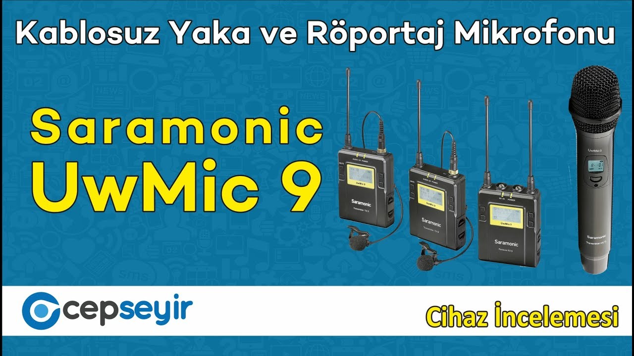 Saramonic UwMic9 Kablosuz Yaka Mikrofonu ve HU9 El Mikrofonu İnceleme